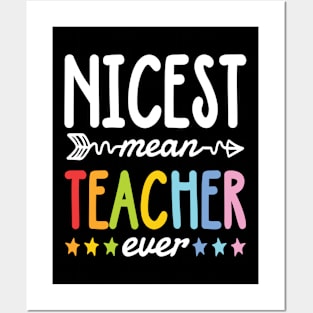 Nicest Mean Teacher Ever Posters and Art